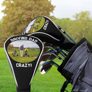 Driving Dad Crazy Photo Black White Driver Golf Head Cover
