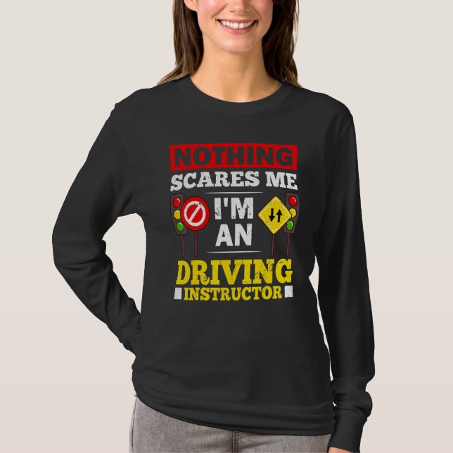 Driving Instructor School Lessons Driver Education T-Shirt (Front)
