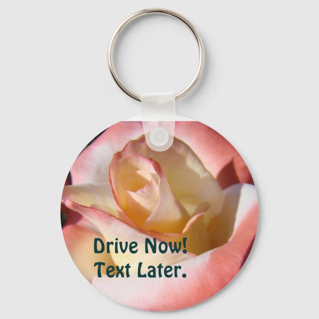Driving Safely keychains Drive Now Text Later Rose (Front)