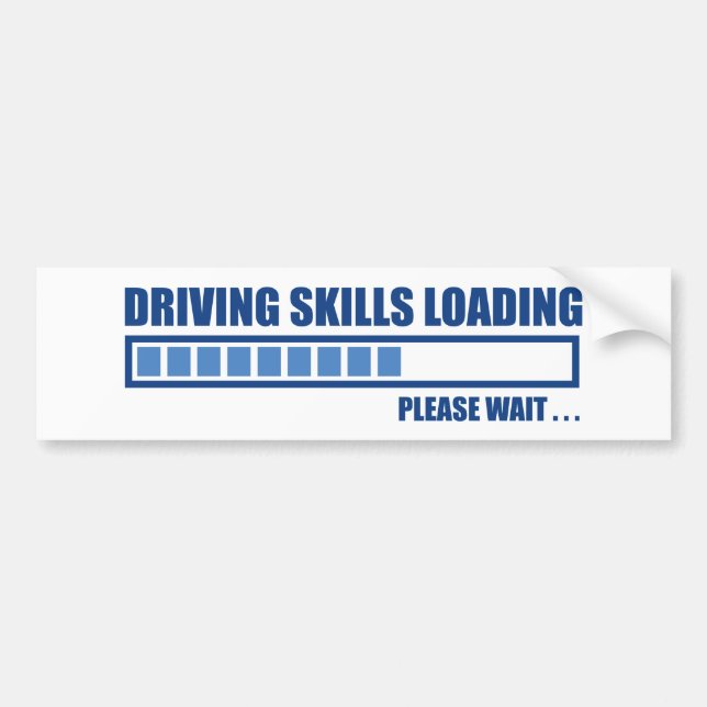 Driving Skills Loading Bumper Sticker (Front)