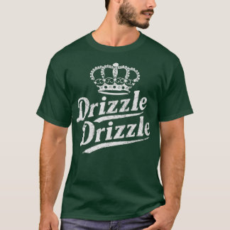 drizzle drizzle 1 T-Shirt