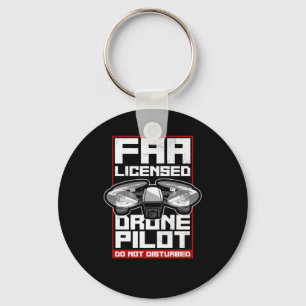 Drone Faa Licensed Drone Pilot Do Not Disturb Key Ring
