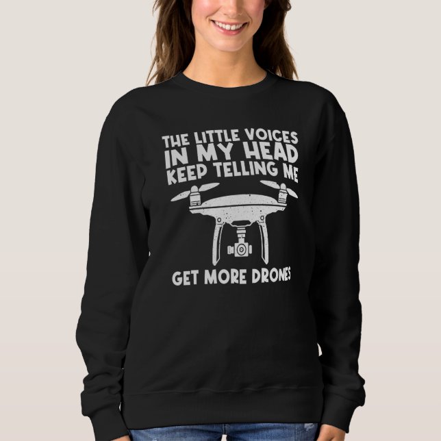 Drone For Men Women Drone Camera Pilot Sweatshirt (Front)