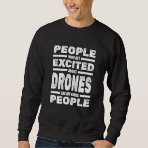 Drone Pilot Fpv Racing Aviator Flying Rc Quadcopt Sweatshirt