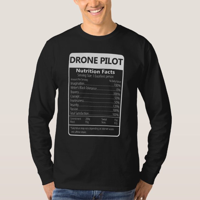 DRONE PILOT Nutrition Facts Sarcastic Graphic T-Shirt (Front)