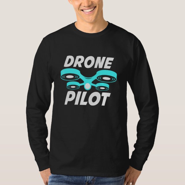 Drone Pilot Quadcopter Remote Control Aircraft T-Shirt (Front)