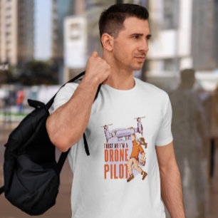 Drone Pilot   T-Shirt