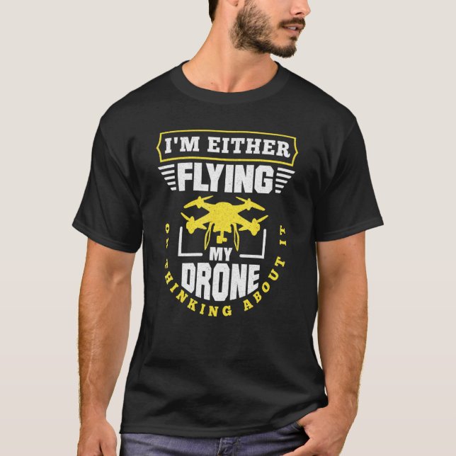 Drone Racing Fpv Drone Quadcopter Drone Flying T-Shirt (Front)