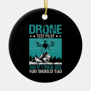 Drone Test Pilot Funny Saying Ceramic Tree Decoration