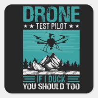 Drone Test Pilot Funny Saying