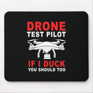 Drone Test Pilot Mouse Pad