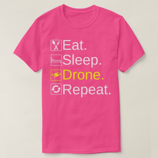 DroneBae  Eat Sleep Drone Repeat, Perfect Drone Gi T-Shirt (Design Front)