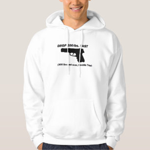 'drop 200 lbs fast, double tap' 2nd Amendment gun Hoodie