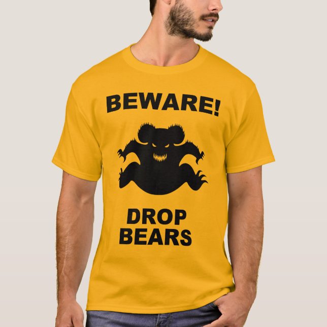 Drop Bears! T-Shirt (Front)