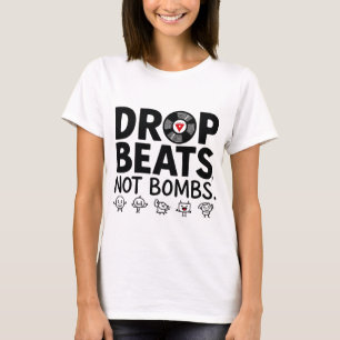 Drop Beats Not Bombs Cute Mascot T-Shirt