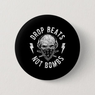 Drop Beats Not Bombs Dj Against War For Peace  6 Cm Round Badge