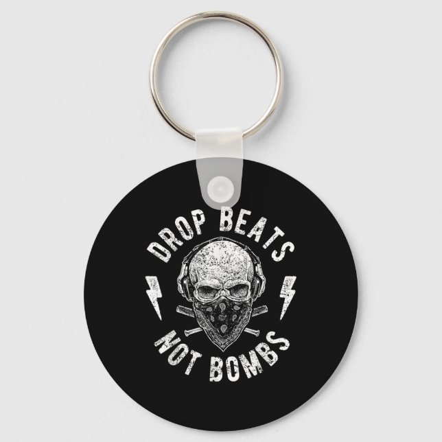 Drop Beats Not Bombs Dj Against War For Peace  Key Ring (Front)