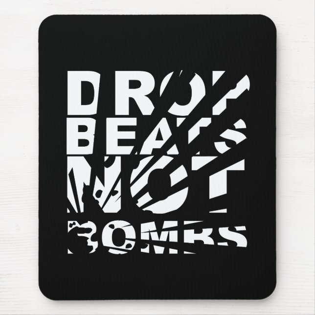 Drop Beats Not Bombs Explosion Mouse Pad (Front)