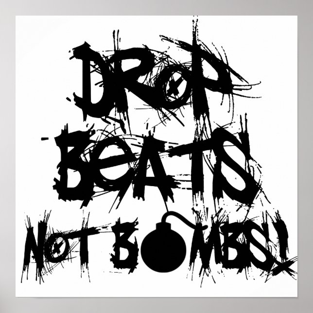 Drop Beats Not Bombs Poster (Front)