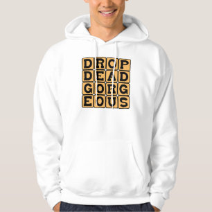 Drop Dead Gorgeous, Beautiful Hoodie