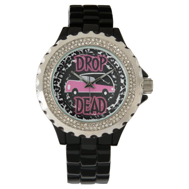 Drop Dead Watch (Front)
