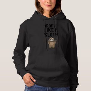 Drop It Like A Sloth 116 Hoodie