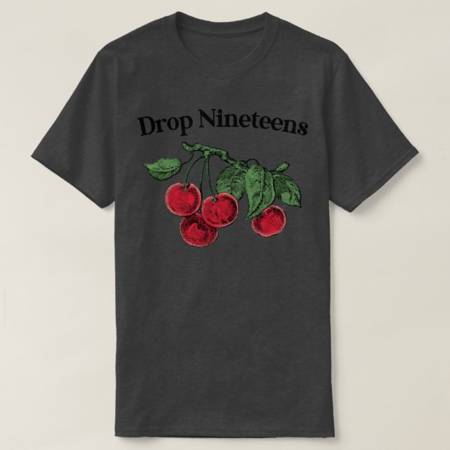 Drop Nineteens T-Shirt (Design Front)