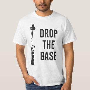 Drop the Bass Chemistry Base T-Shirt