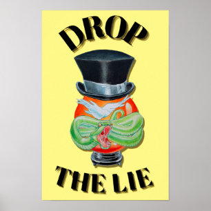 DROP THE LIES POSTER