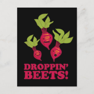 Droppin' Beets Postcard
