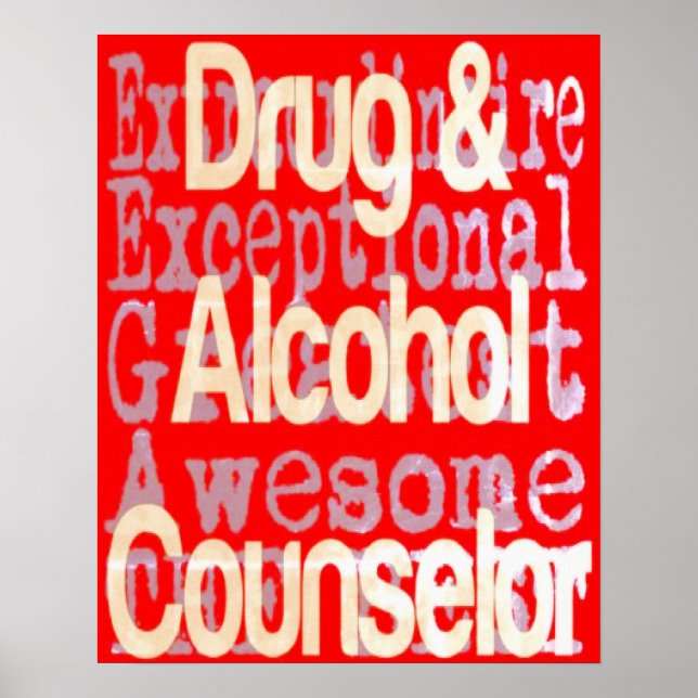 Drug And Alcohol Counsellor Extraordinaire Poster (Front)