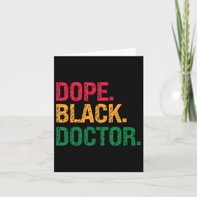 Drug Black Doctor Black History Juneteenth  Card (Front)