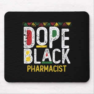Drug Black Pharmacist Black History Month Mouse Pad