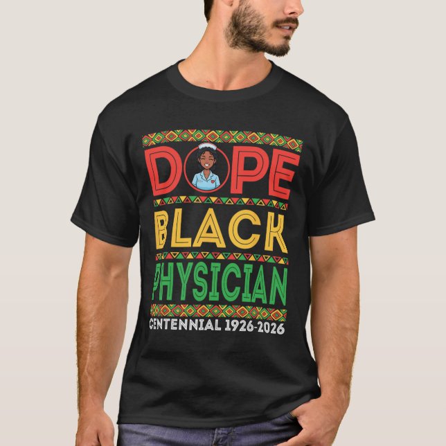 Drug Black Physician Centennial 1926 2026 Black Hi T-Shirt (Front)