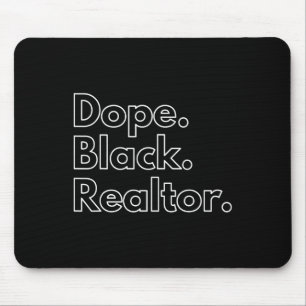 Drug Black Realtor African American Black History Mouse Pad