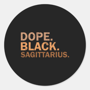 Drug Black Sagittarius Melanin African Zodiac Sagi Classic Round Sticker