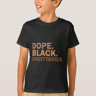 Drug Black Sagittarius Melanin African Zodiac Sagi T-Shirt