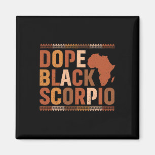 Drug Black Scorpio Melanin African History Month Z Magnet