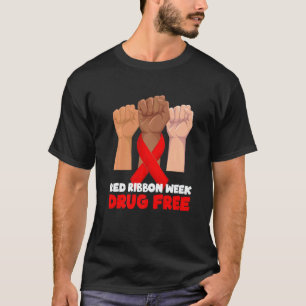 Drug Free October Red Ribbon Week 2022   T-Shirt