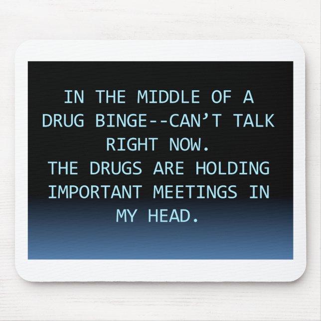 DRUG MEETING MOUSE PAD (Front)