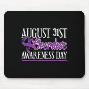 Drug Overdose  August 31 2017 Purple Ribbon Tee Mouse Pad