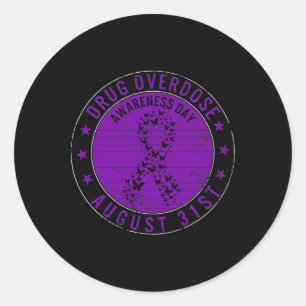 Drug Overdose Awareness Day August 31st Recovery W Classic Round Sticker
