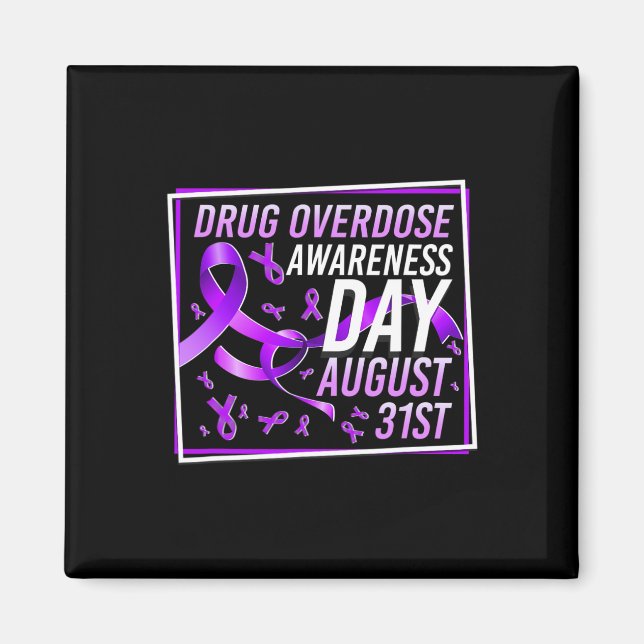 Drug Overdose Awareness Day August 31st Recovery W Magnet (Front)