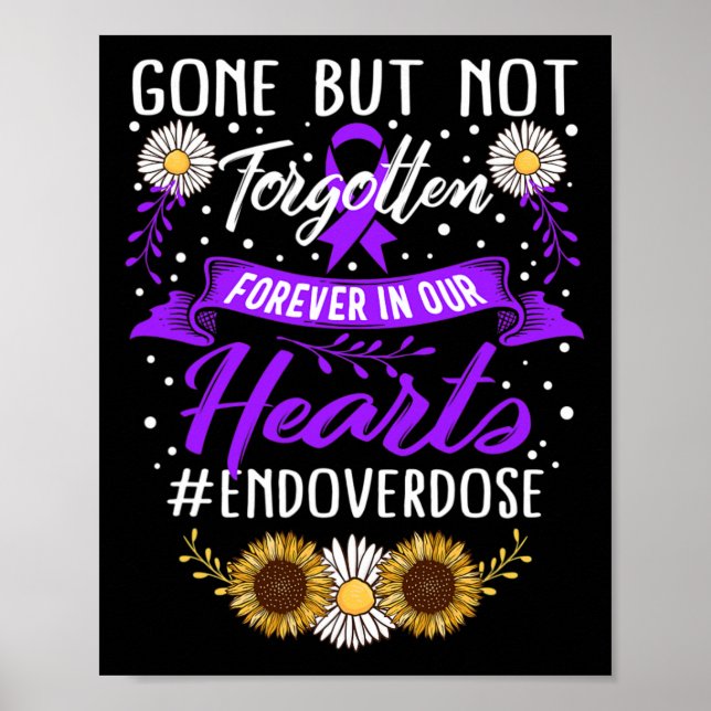 Drug Overdose Awareness Gone But Not Forgotten Rib Poster (Front)
