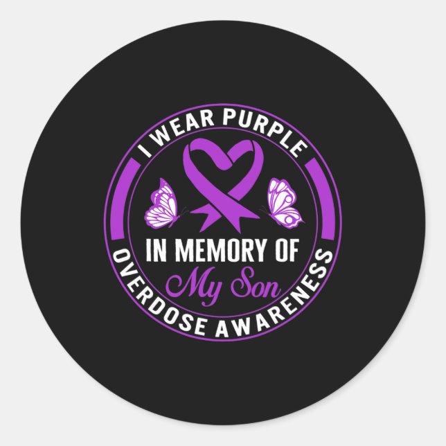 Drug Overdose Awareness In Memory Of My Son Purple Classic Round Sticker (Front)