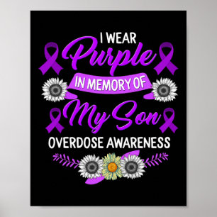 Drug Overdose Awareness In Memory Of My Son Purple Poster