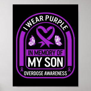 Drug Overdose Awareness In Memory Of My Son Purple Poster