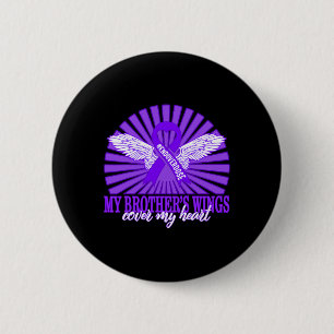 Drug Overdose Awareness My Brother's Wings Purple  6 Cm Round Badge