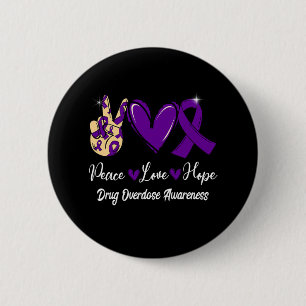 Drug Overdose Awareness Peace Love Hope Purple Rib 6 Cm Round Badge