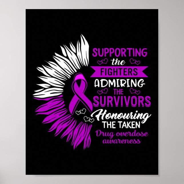 Drug Overdose Awareness Supporting The Fighters Su Poster (Front)